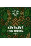 Obrázek pro Rapé Yawanawa Forca Feminina